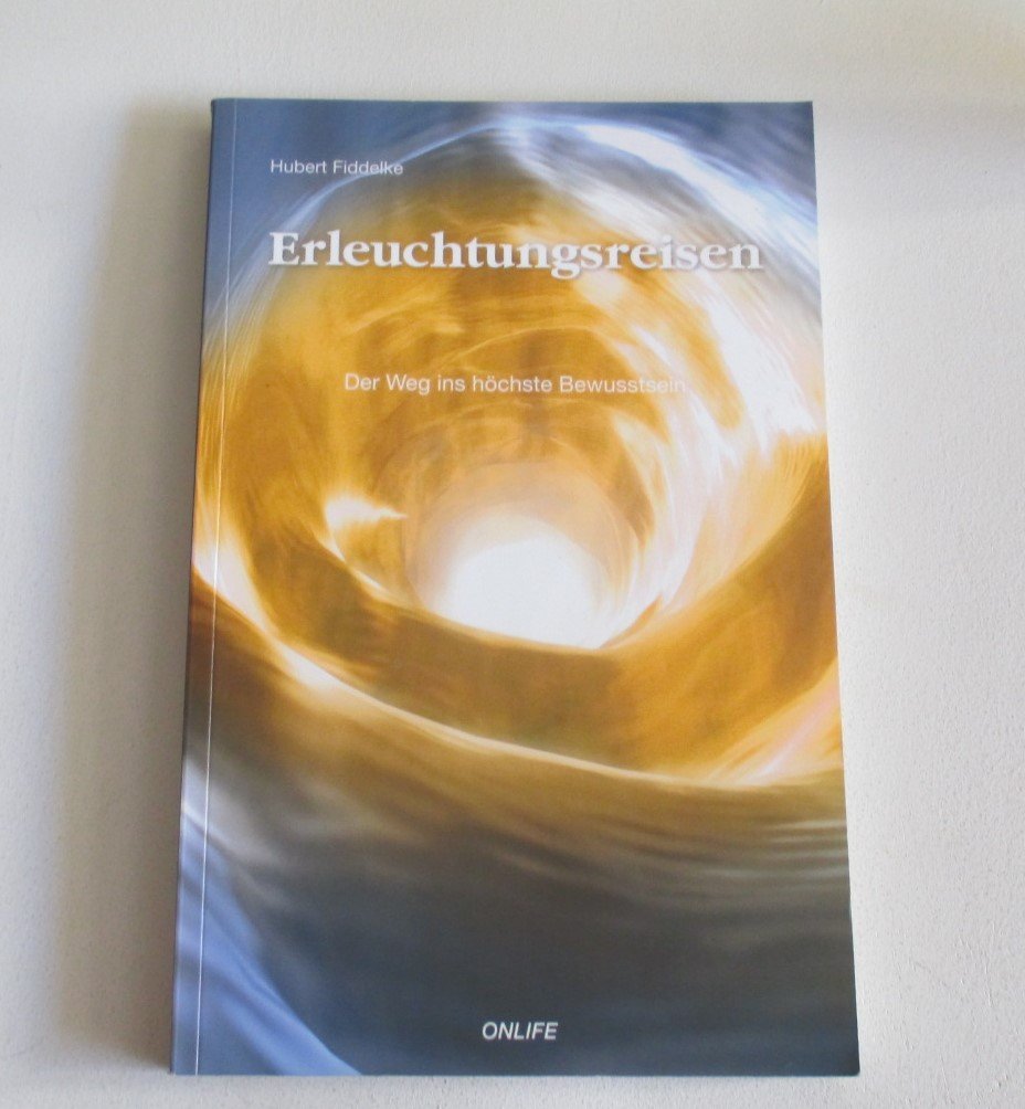 Erleuchtungsreisen: Der Weg ins höchste Bewusstsein Books