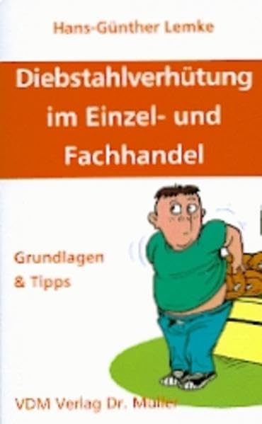 Diebstahlverhütung im Einzel- und Fachhandel: Grundlagen und Tipps Law