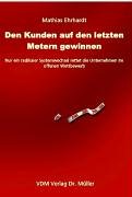 Den Kunden auf den letzten Metern gewinnen: Nur ein radikaler Systemwechsel rettet die Unternehmen im offenen Wettberwerb Law