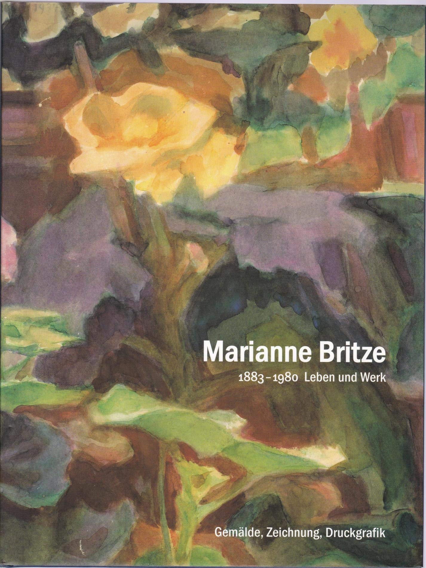 Marianne Britze 1883-1980. Leben und Werk book