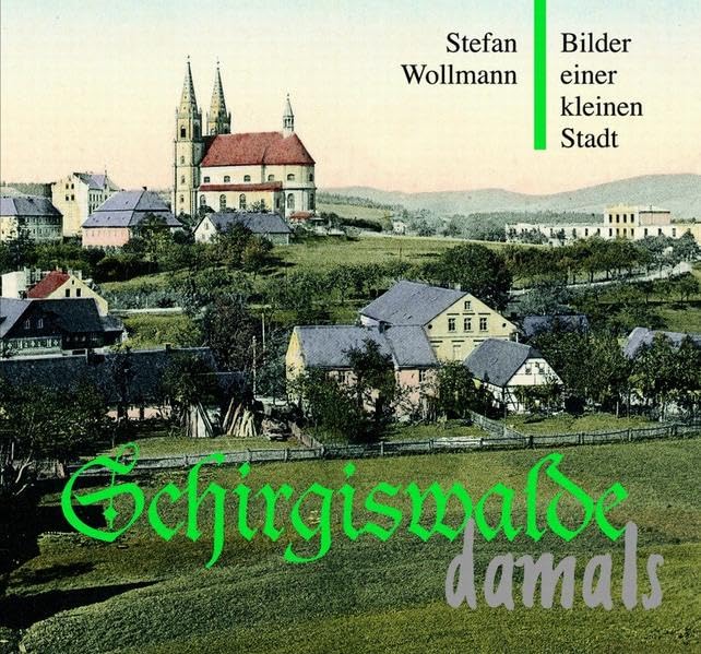 Product Image: Schirgiswalde damals