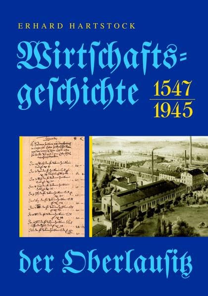 Wirtschaftsgeschichte der Oberlausitz 1547-1945 Law