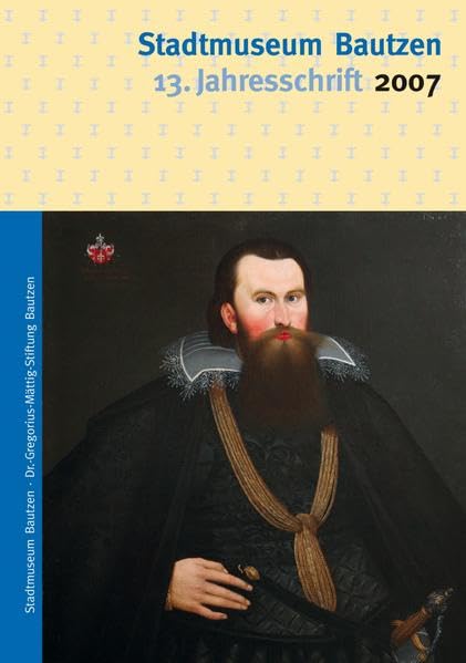 Stadtmuseum Bautzen Politics & History