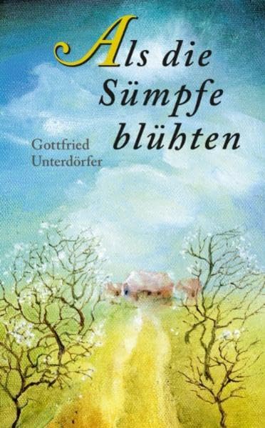 Als die Sümpfe blühten Contemporary literature