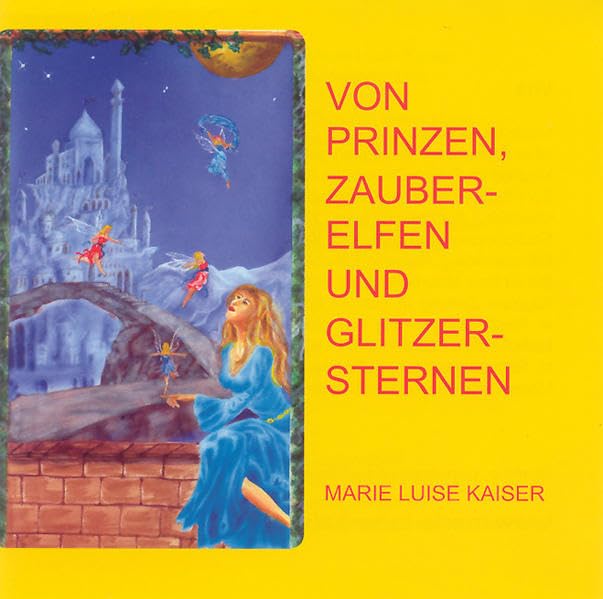 Von Prinzen, Zauberelfen und Glitzersternen Fairy Tales & Legends