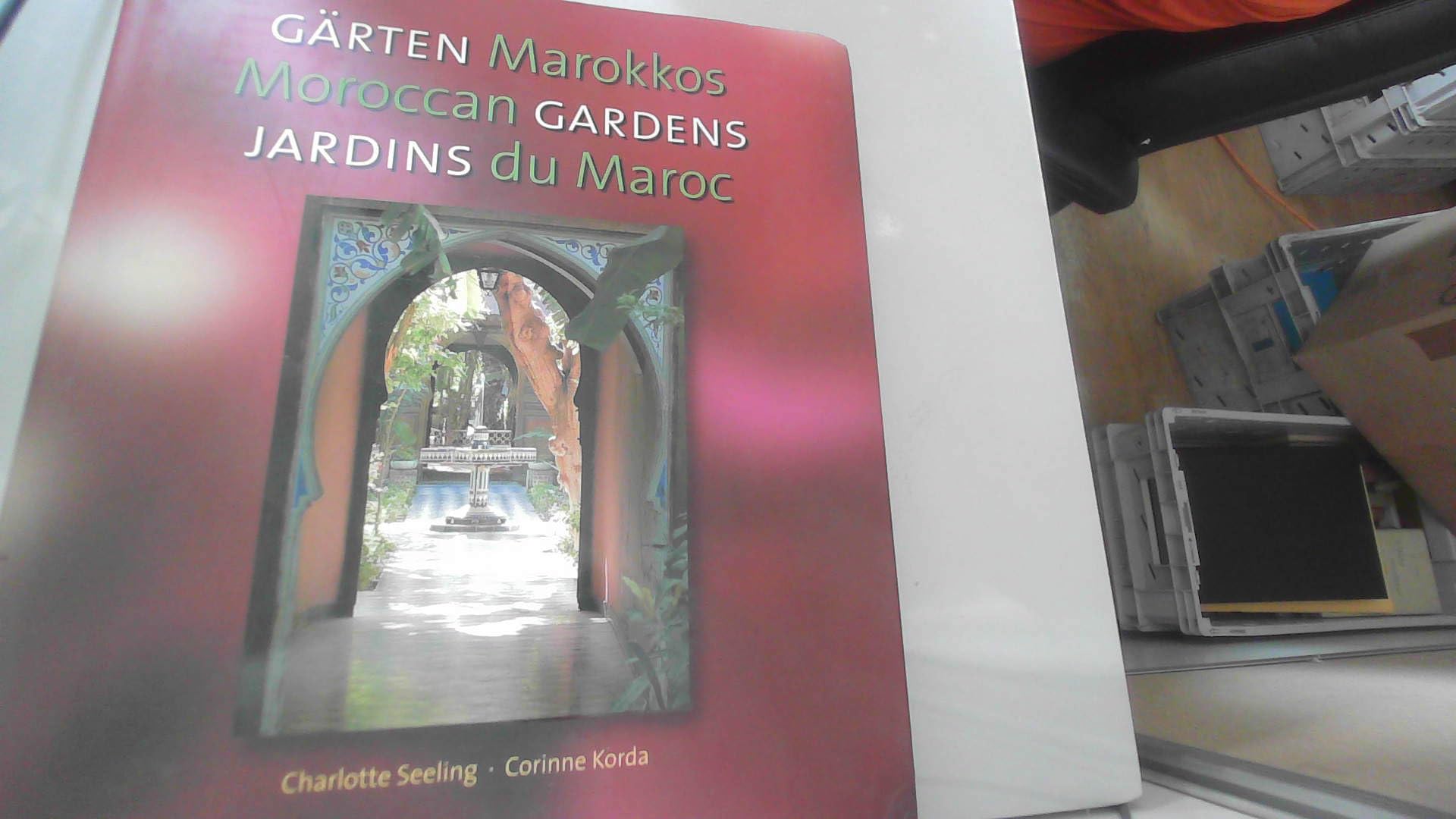 Garten Marokkos/Moroccan Gardens/Jardins Du Maroc Architecture