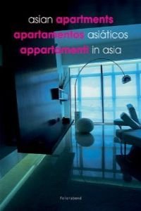 Asian Apartments/Apartamentos Asiaticos/Appartamenti in Asia Film, Art & Culture
