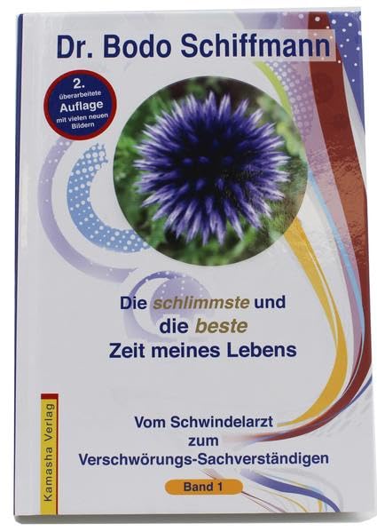 Die schlimmste und die beste Zeit meines Lebens: Vom Schwindelarzt zum Verschwörungs-Sachverständigen Law