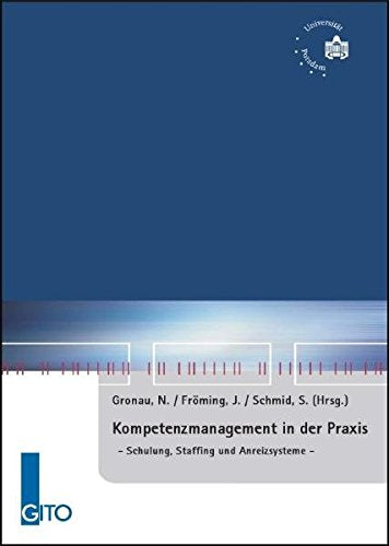 Kompetenzmanagement in der Praxis - Schulung, Staffing und Anreizsysteme (Reihe Wirtschaftsinformatik) Law