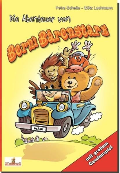 Die Abenteuer von Berni Bärenstark Novels & Short Stories