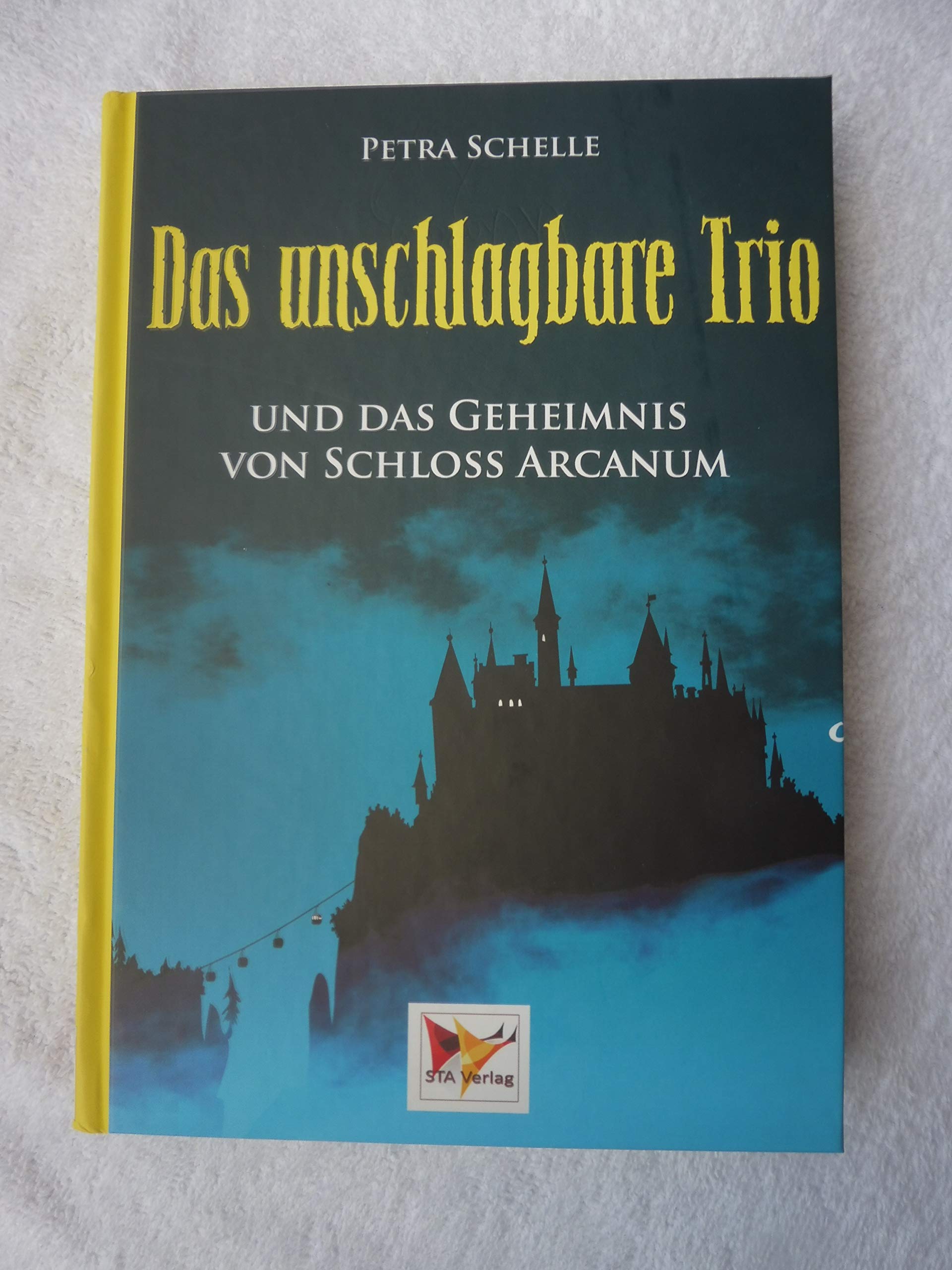 das unschlagbare trio - und das geheimnis von schloss arcanum Books