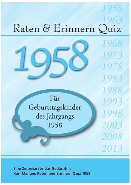 Raten und Erinnern Quiz 1958: Ein Jahrgangsquiz für Geburtstagskinder des Jahrgangs 1958 Business, Finance & Career