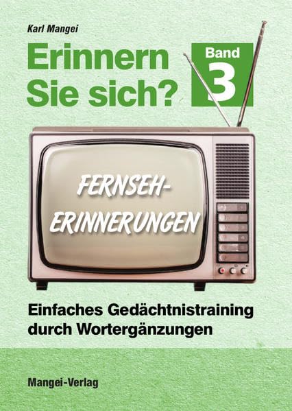 Erinnern Sie sich? 3 - Fernseherinnerungen book