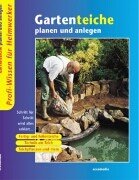 Gartenteiche planen und anlegen Garden & Plants