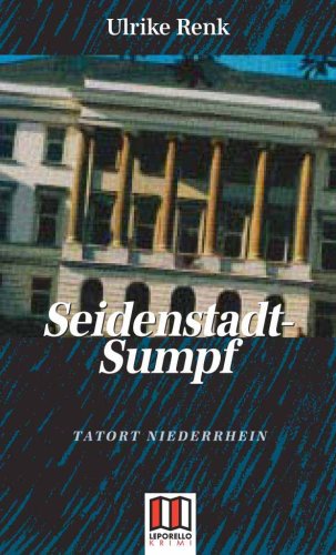 Seidenstadt-Sumpf: Tatort Niederrhein Contemporary literature