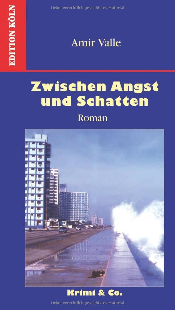 Zwischen Angst und Schatten: Havanna-Folge III. Roman Crime & Thrillers