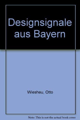 Designsignale aus Bayern Architecture