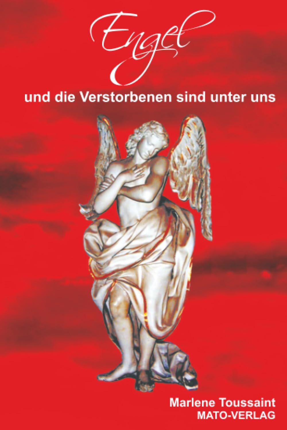 Engel und die Verstorbenen sind unter uns Death & Mourning