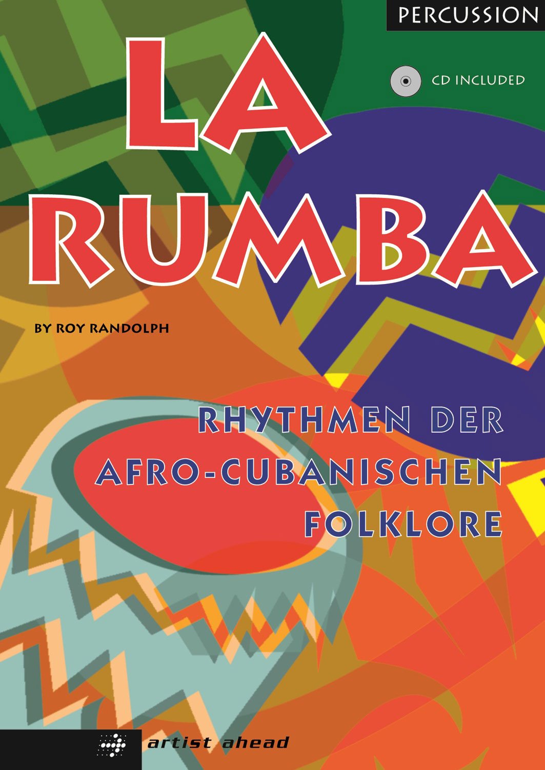 La Rumba - Rhythmen der Afro-Cubanischen Folklore, für Percussion (inkl. Audio-CD) Sheet Music
