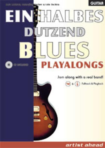 Ein halbes Dutzend Blues Playalongs (Ausgabe für Gitarre) Film, Art & Culture
