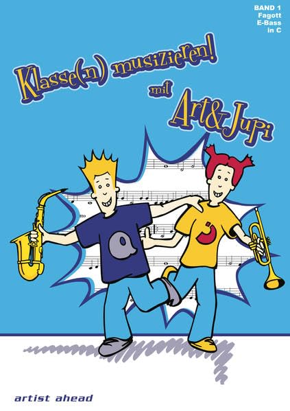 Klasse(n) musizieren mit Art & Jupi - Band 1: Fagott & E-Bass Sheet Music