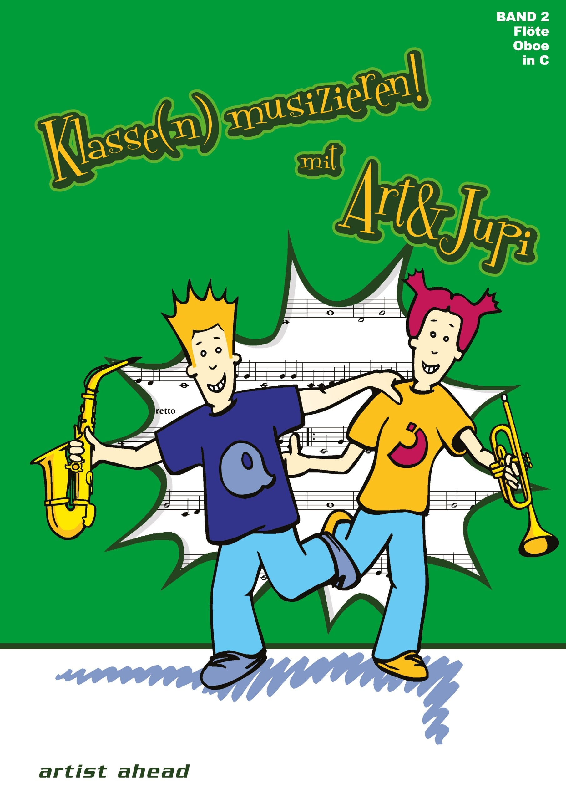 Klasse(n) musizieren mit Art & Jupi - Band 2: Flöte und Oboe Sheet Music
