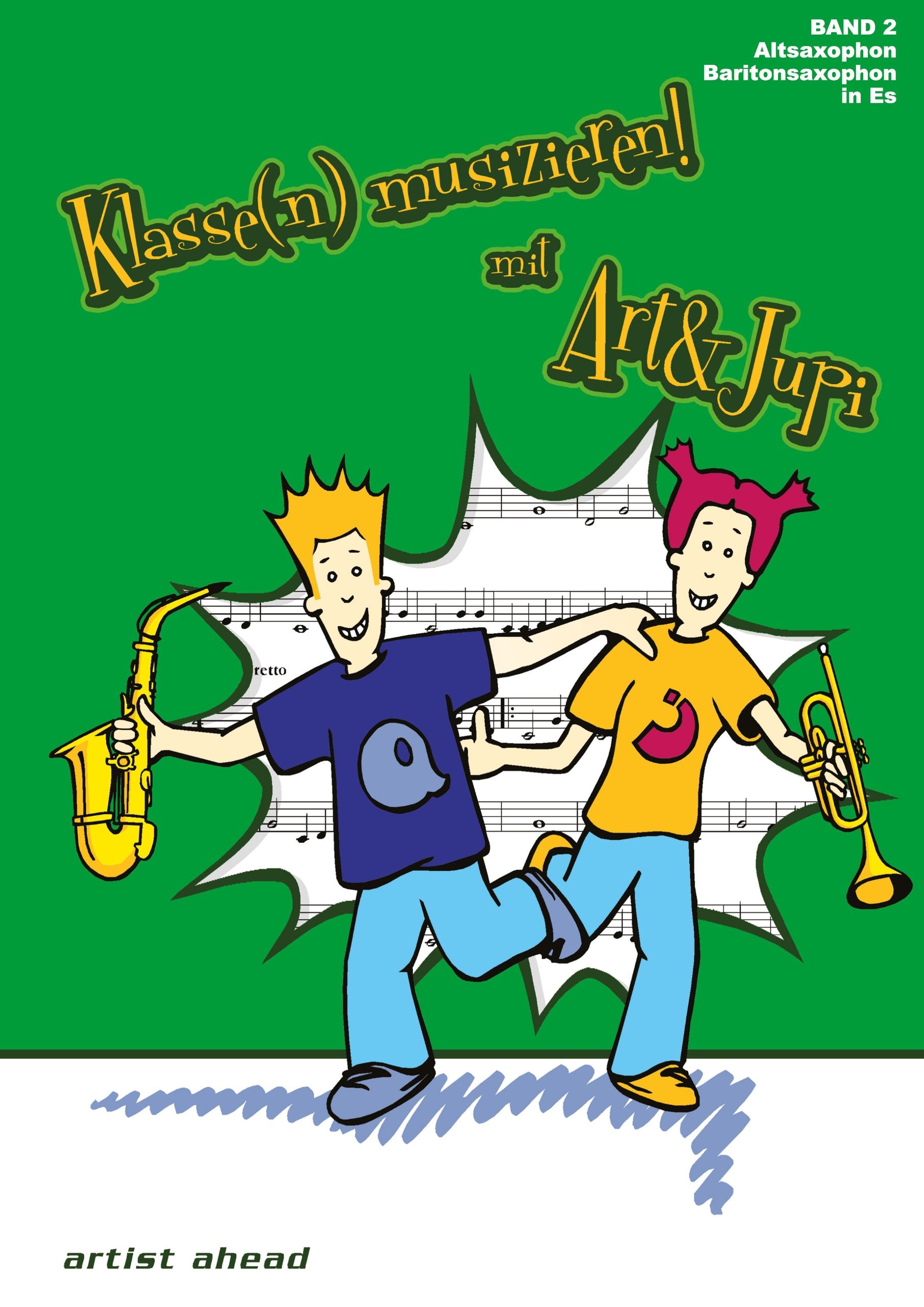 Klasse(n) musizieren mit Art & Jupi - Band 2: Alt-Saxophon und Bariton-Saxophon Sheet Music
