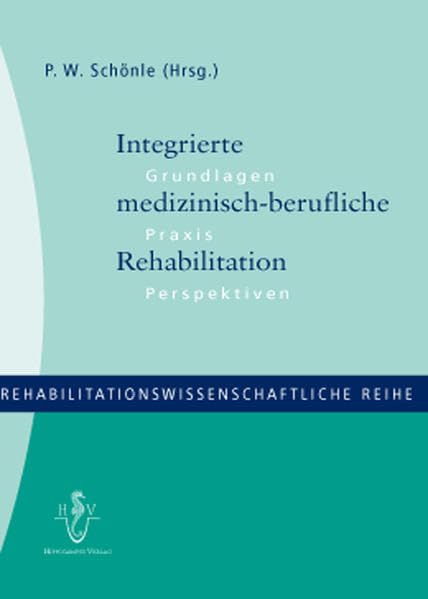 Integrierte medizinisch-berufliche Rehabilitation Medicine