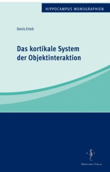 Product Image: Das kortikale System der Objektinteraktion