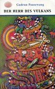 Der Herr des Vulkans: Die Geschichte des Pepe Amado Contemporary literature