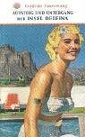 Aufstieg und Untergang der Insel Delfina: Roman Historical Fiction