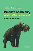 Nicht lecker, aber Weltrekord Contemporary literature