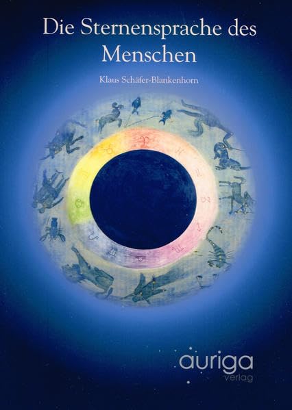 Die Sternensprache des Menschen: Wege der Sonne - Wege des Herzens Books