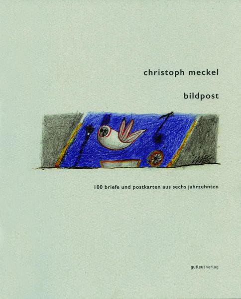 Bildpost: 100 Briefe und Postkarten aus sechs Jahrzehnten (gutleut A4) Contemporary literature