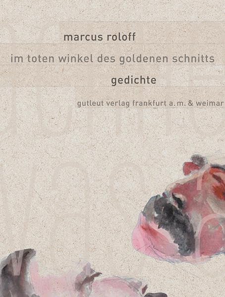 Im toten Winkel des goldenen Schnitts: Gedichte (black paperhouse) Poetry