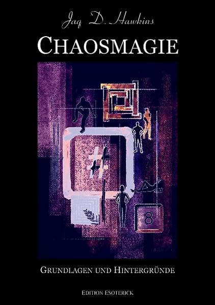 Chaosmagie. Grundlagen und Hintergründe Books