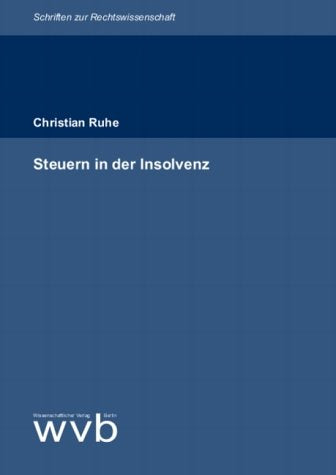 Product Image: Steuern in der Insolvenz - Ruhe, Christian