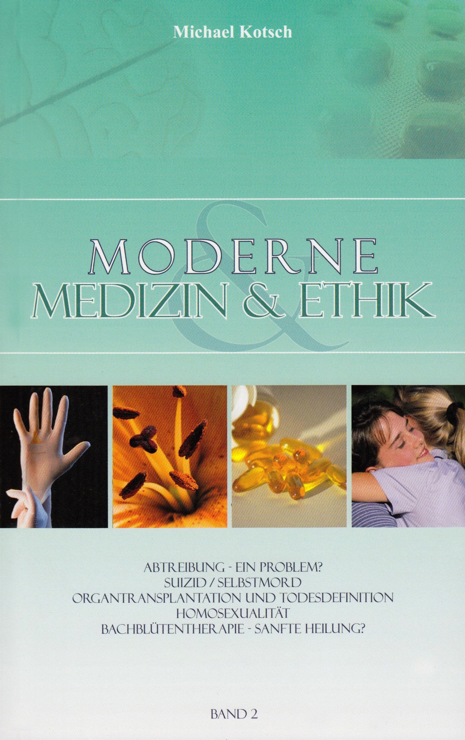 Product Image: Moderne Medizin & Ethik Band 02