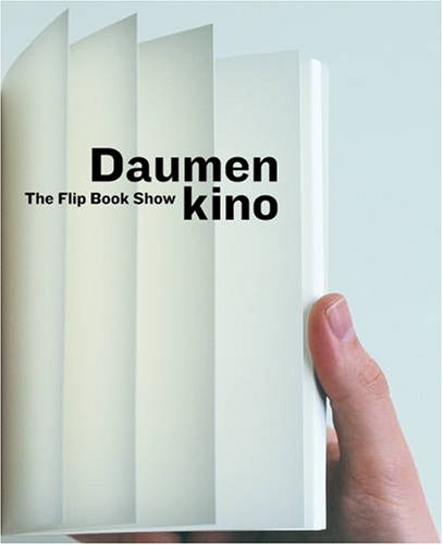 The Flip Book Show - Daumenkino: (The Flip Book Show) (out of print) (G) Film, Art & Culture