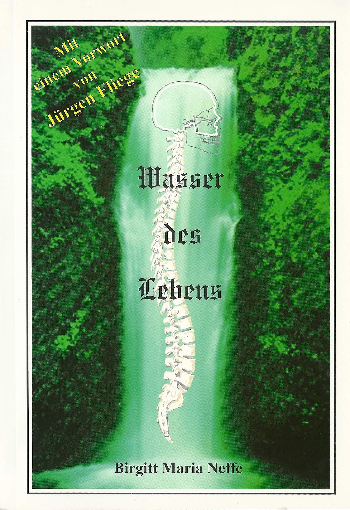 Wasser des Lebens. Wie ich gesund alt, glücklich & weise werde Medicine