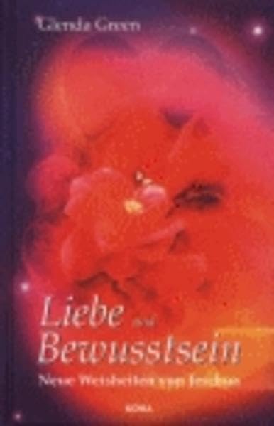 Liebe und Bewusstsein Second hand books on Religion & Esotericism