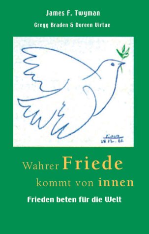 Wahrer Friede kommt von innen: Frieden beten für die Welt Religion & Esotericism