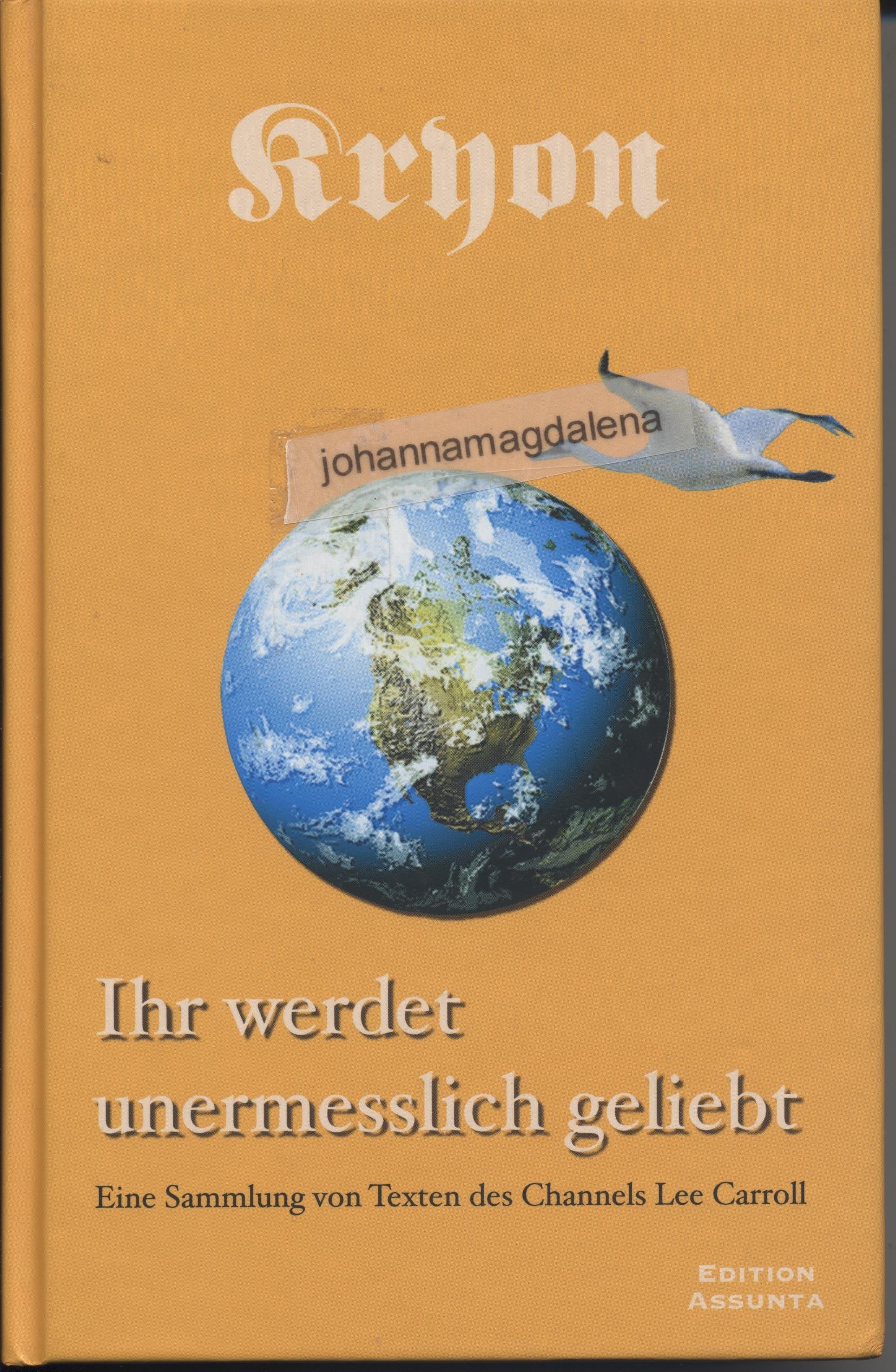 Kryon - Ihr werdet unermesslich geliebt Books