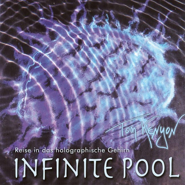 Infinite Pool. CD: Passage into the Holographic Brain Health, Nutrition & Fitness