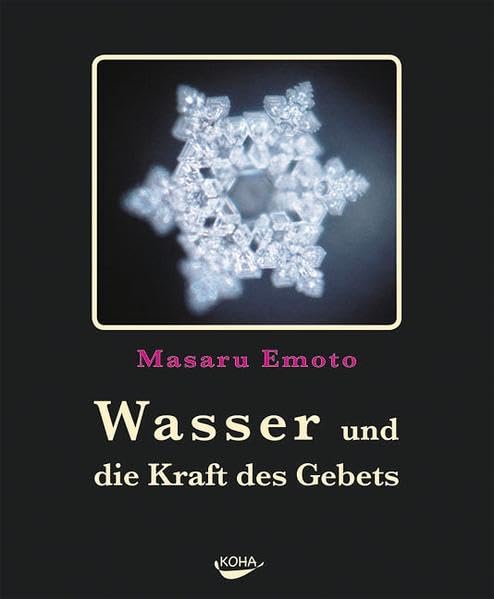 Wasser und die Kraft des Gebets Business & Technology
