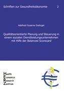 Qualitätsorientierte strategische Planung und Steuerung in einem sozialen Dienstleistungsunternehmen book