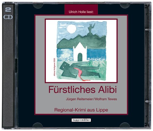 Fürstliches Alibi Contemporary literature