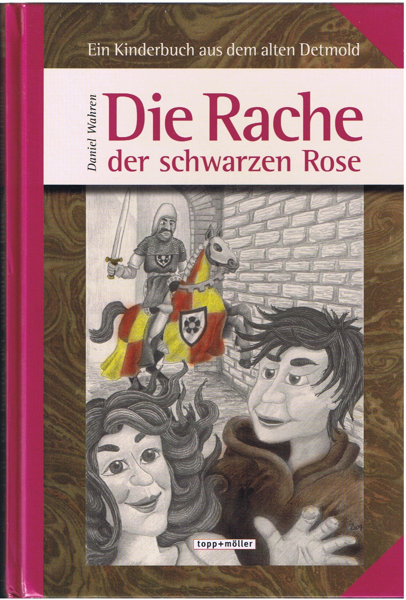 Die Rache der schwarzen Rose: Ein Kinderbuch aus dem alten Detmold Novels & Short Stories