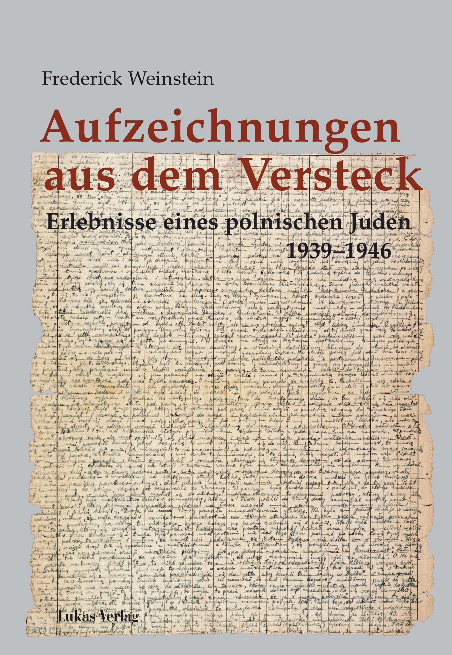 Aufzeichnungen aus dem Versteck Politics & Society
