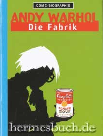 Andy Warhol. Die Fabrik Film, Art & Culture